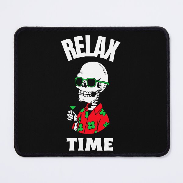 Item preview, IT'S RELAX TIME!!! designed and sold by MJ96-PRO.