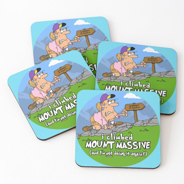 Item preview, I Climbed Mount Massive and I'm Not Doing It Again! designed and sold by LegsMiserable.