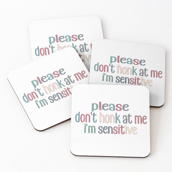 Item preview, please don't honk at me i'm sensitive designed and sold by retro10.