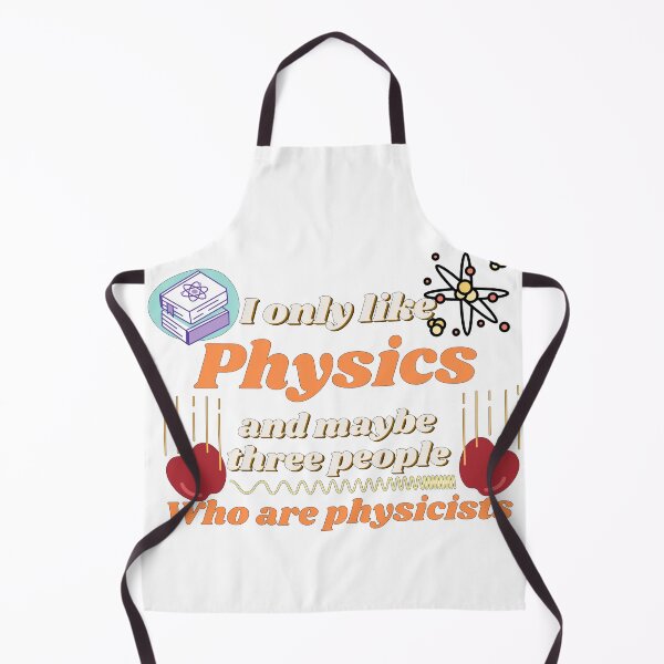 Item preview, I only like physics, and maybe three people, who are physicists designed and sold by NoetherSym.