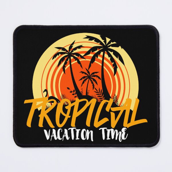 Item preview, TROPICAL VACATION TIME designed and sold by MJ96-PRO.