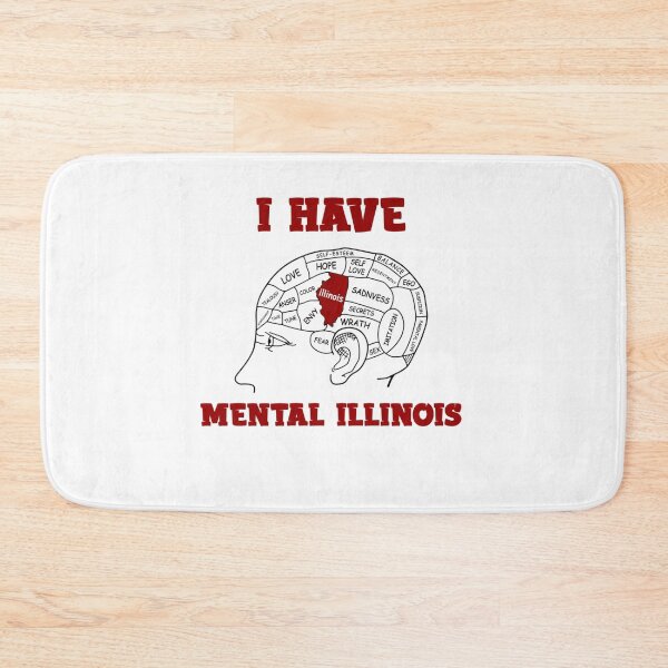 Item preview, I HAVE MENTAL ILLINOIS216 designed and sold by WestGeneral.