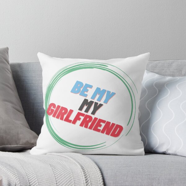 Artikelvorschau, Be my girlfriend entworfen und verkauft von Tarsalla.