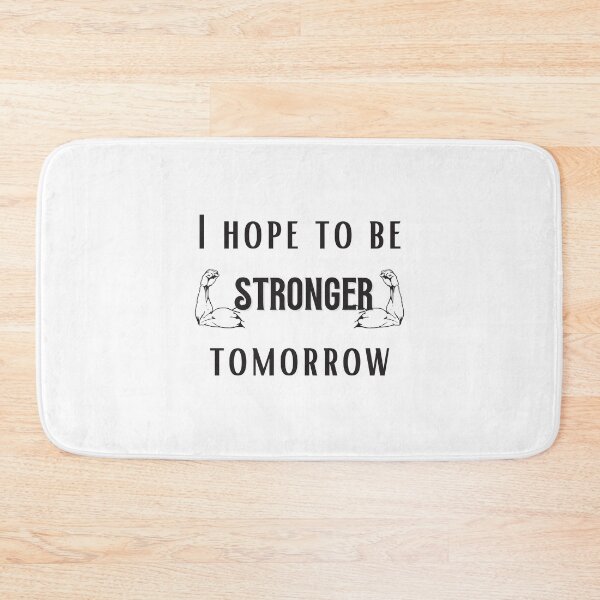 Item preview, i hope to be stronger tomorrow, Gift shirt Essential T-Shirt designed and sold by YouSsefHN05.