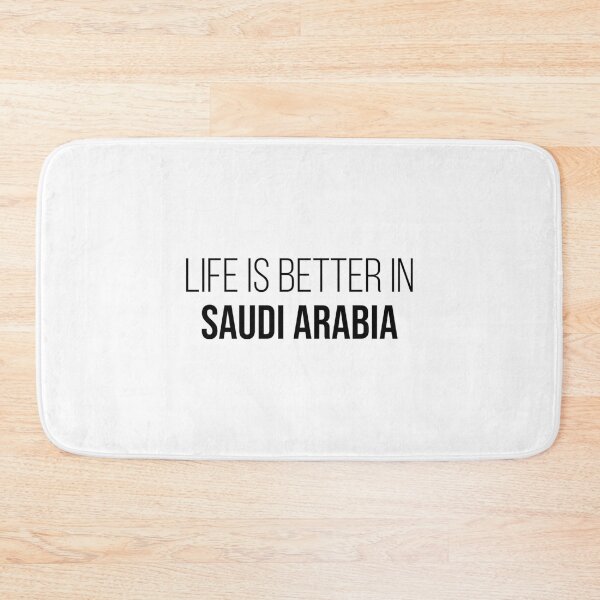 Item preview, Life is better in Saudi Arabia   designed and sold by SusanBonnDesig.