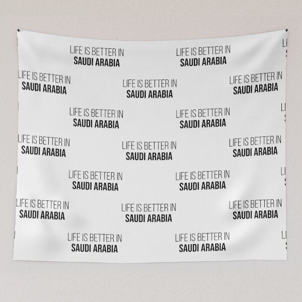 Item preview, Life is better in Saudi Arabia   designed and sold by SusanBonnDesig.