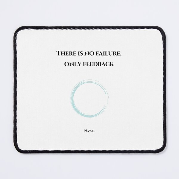 Item preview, There is no failure, only feedback. Naval designed and sold by LifeWisdom.