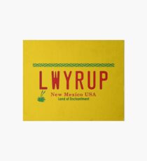 LWYRUP (Breaking Bad, Better Call Saul) Art Board