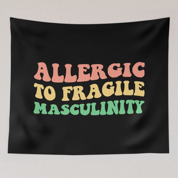 Item preview, Allergic To Fragile Masculinity V designed and sold by Lemon Pepper.