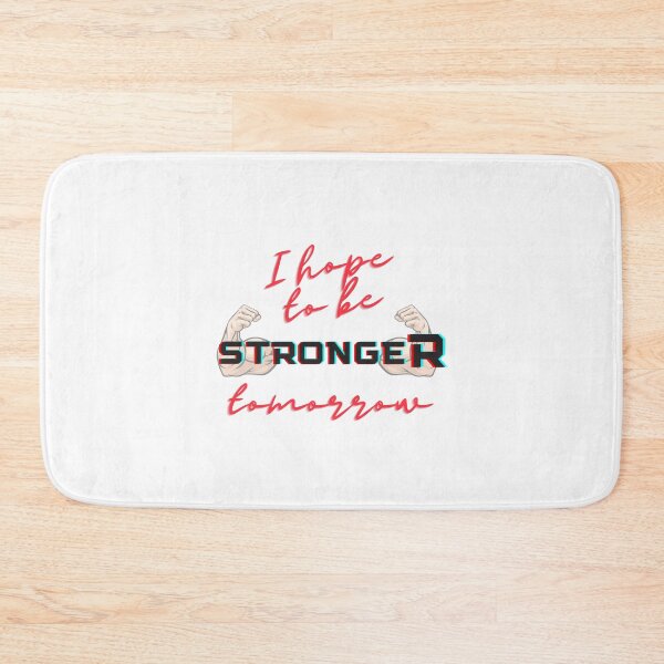 Item preview, i hope to be stronger tomorrow Sticker designed and sold by YouSsefHN05.