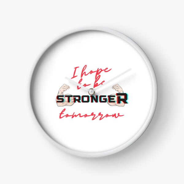 Item preview, i hope to be stronger tomorrow Sticker designed and sold by YouSsefHN05.