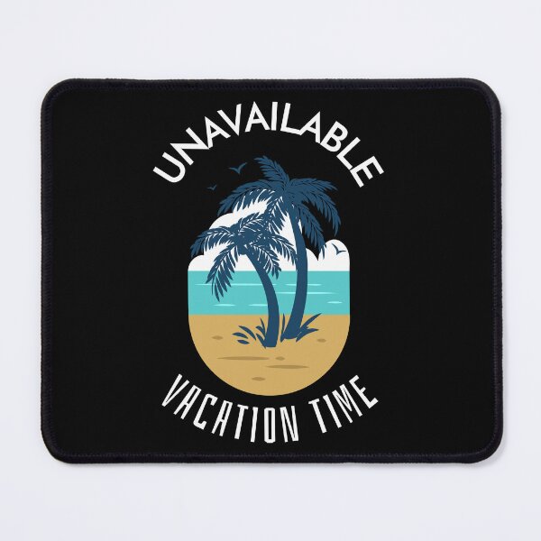 Item preview, UNAVAILABLE!! VACATION TIME designed and sold by MJ96-PRO.