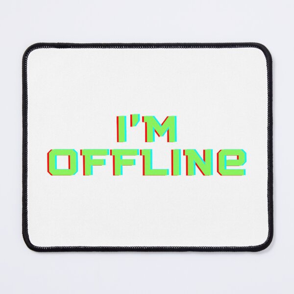 Item preview, I'm Offline designed and sold by Vantrip.