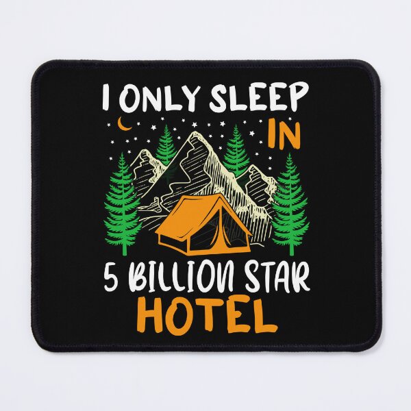 Item preview, Funny Five Billion Star Hotel Tee Camping Outdoor Star Lover designed and sold by BELASKRI STORE.
