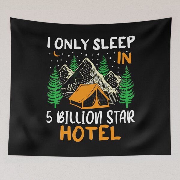 Item preview, Funny Five Billion Star Hotel Tee Camping Outdoor Star Lover designed and sold by BELASKRI STORE.