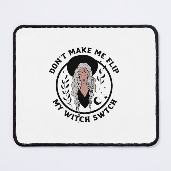 Item preview, Don't make me flip my witch switch halloween gifts designed and sold by Ajith arts.