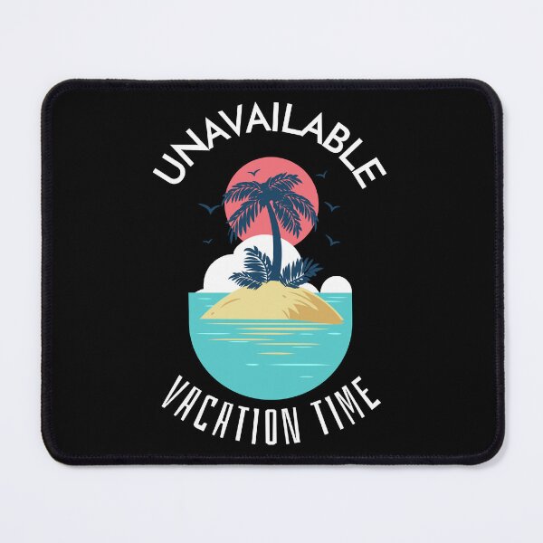 Item preview, UNAVAILABLE!! VACATION TIME designed and sold by MJ96-PRO.