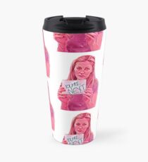 Drop Dead Gorgeous Travel Mug