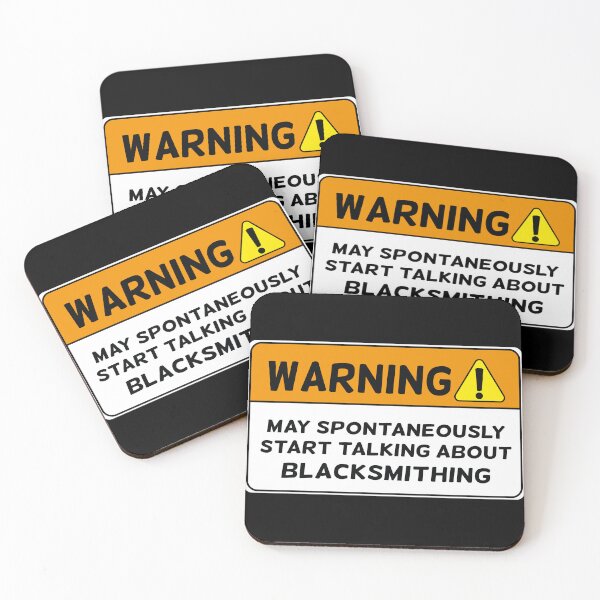 Item preview, Funny warning blacksmithing joke gift designed and sold by MetalicBabe.