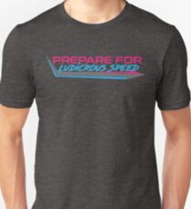 Ludicrous Speed Unisex T-Shirt