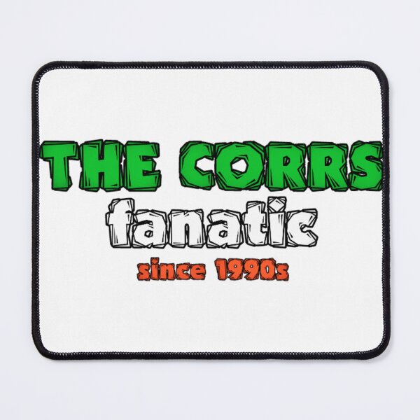 Item preview, Corrs fanatic designed and sold by AissTee.