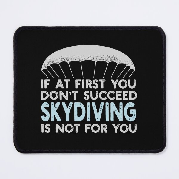 Item preview, Skydiving Is Not For You designed and sold by DeadRight.