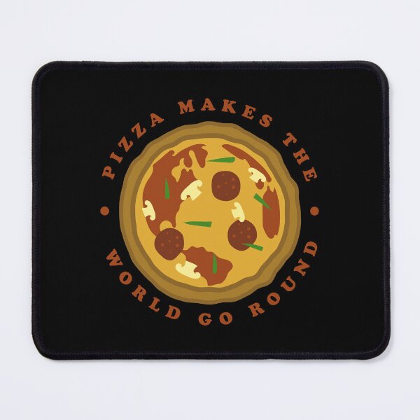 Item preview, Pizza Makes The World Go Round designed and sold by DeadRight.