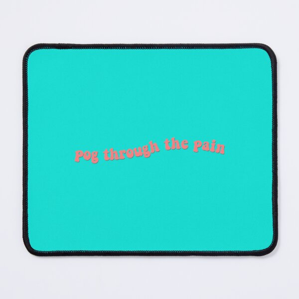 Item preview, Pog Through the Pain Text designed and sold by BridieRitchi.