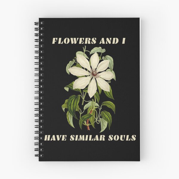 Item preview, FLOWERS AND I HAVE SIMILAR SOULS designed and sold by netdota.