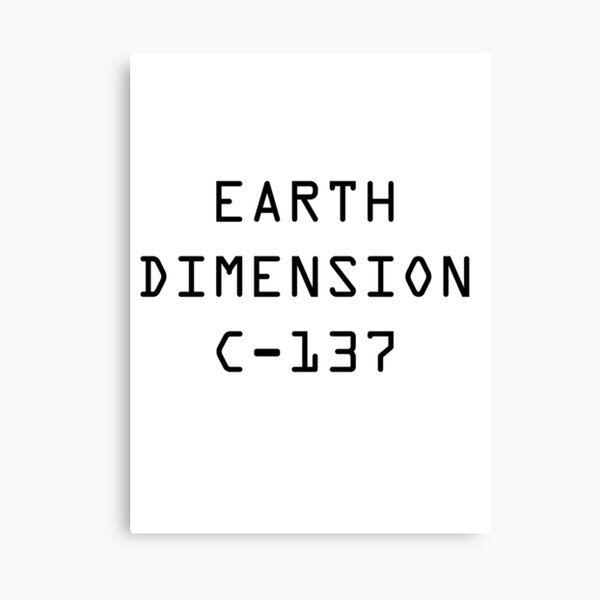 Dimensión de la Tierra C-137 Lienzo
