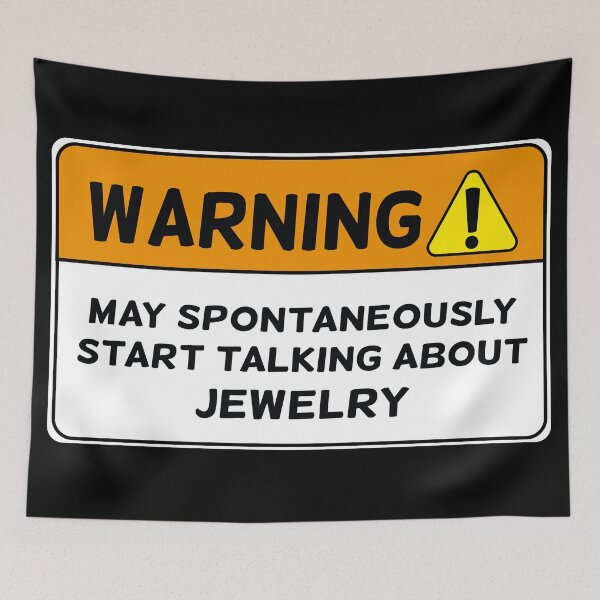 Item preview, Funny warning jewelry collector jewelry maker joke gift designed and sold by MetalicBabe.