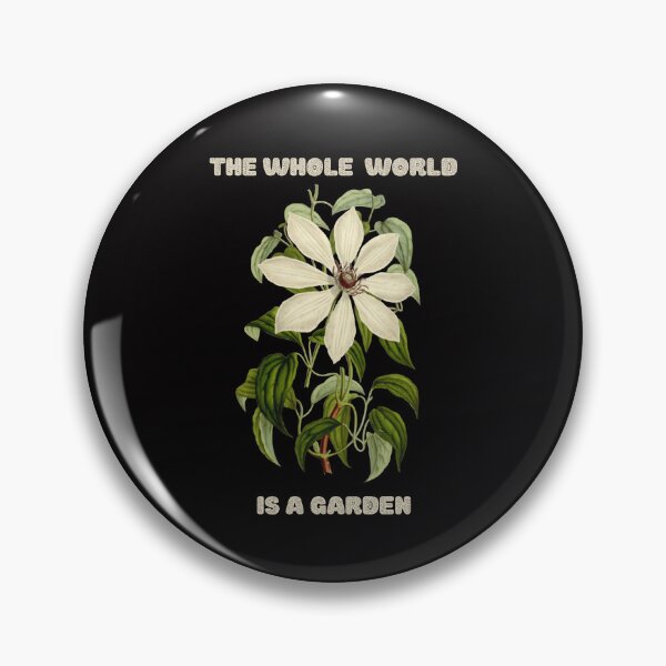 Item preview, THE WHOLE WORLD IS A GARDEN designed and sold by netdota.