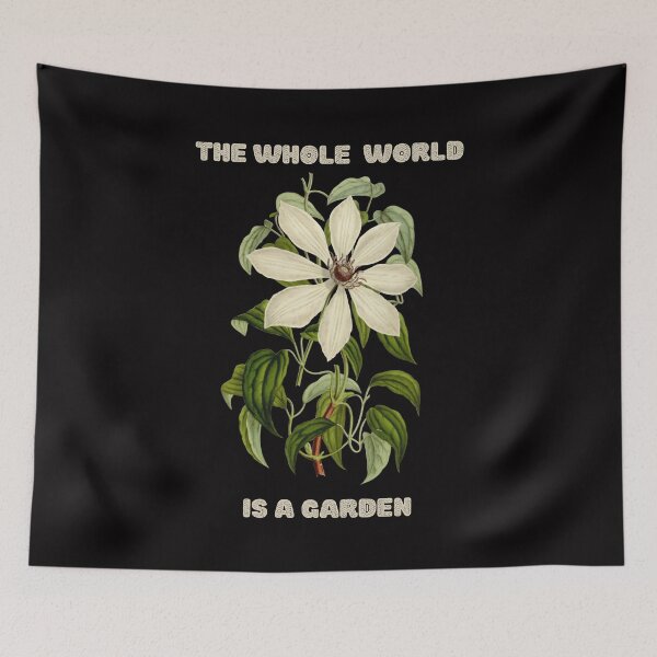 Item preview, THE WHOLE WORLD IS A GARDEN designed and sold by netdota.