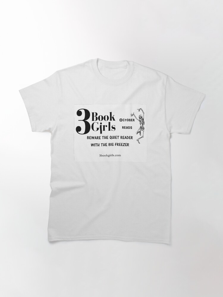 Alternate view of Beware quiet readers Classic T-Shirt