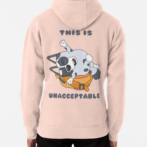 This Is Unacceptable Bluey Adult Shirt Sweatshirt Hoodie - iTeeUS