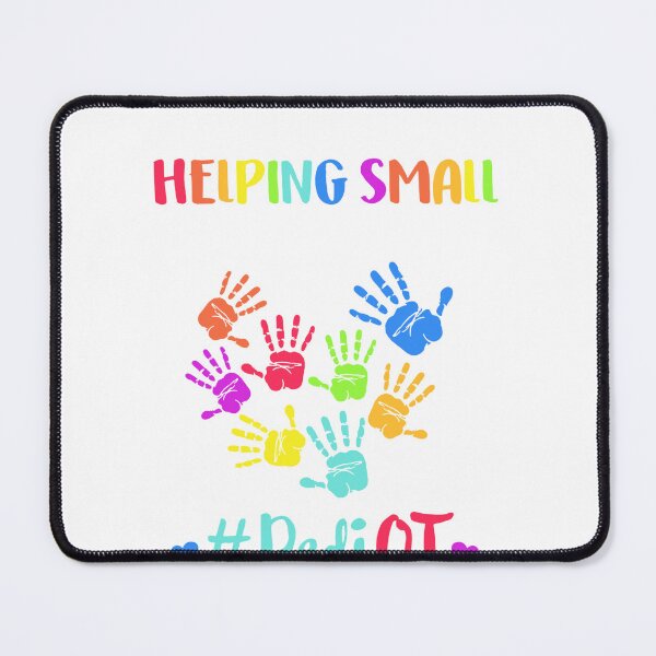 Item preview, Pediatric OT Occupational Therapist Help Small Hands Pedi OT designed and sold by ShakitaMa.