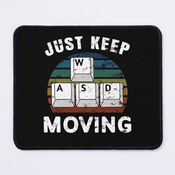 Item preview, WASD PC Gamer Just Keep Moving Gifts Video Gaming Retro Boys Men Vintage designed and sold by BazaarTrades.