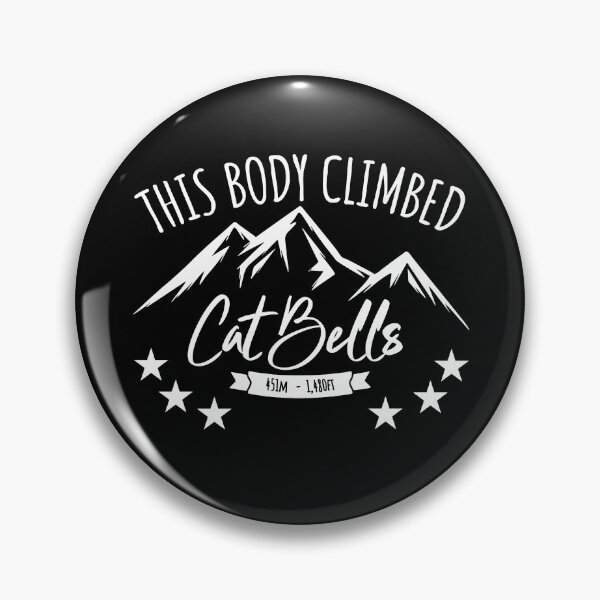 Item preview, This Body Climbed Cat Bells designed and sold by LegsMiserable.