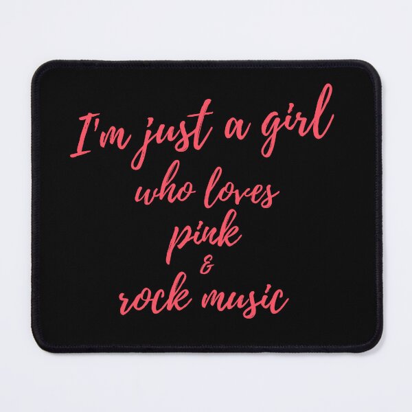 Item preview, I'm just a girl who loves pink and rock music. designed and sold by Apkdesigner.