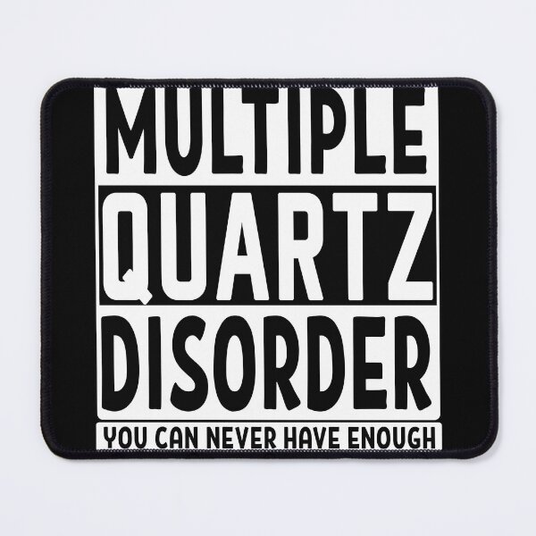 Item preview, Multiple quartz disorder you can never have enough quartz mineral rock collector gift designed and sold by MetalicBabe.