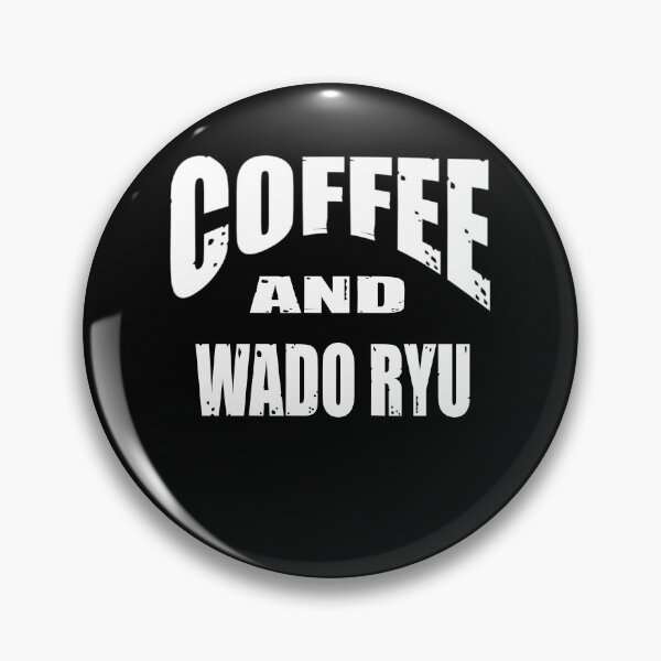 Item preview, Coffee and Wado Ryu Funny Karate Instructor Design - Japanese Martial Art Design For A Karate Lover designed and sold by TheKarateStore.