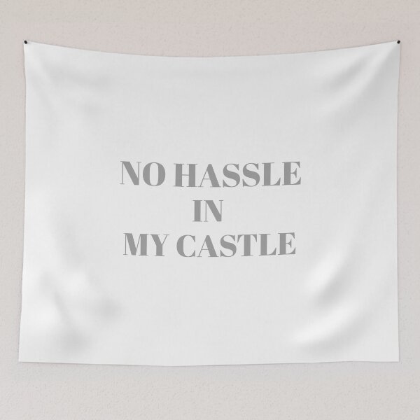 Item preview, No hassle in my castle designed and sold by CrazeeTeez.