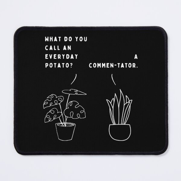 Item preview, Plant joke - What do you call an everyday potato? designed and sold by ani-eni.