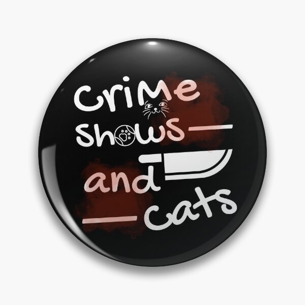 Item preview, Crime Shows and Cats Funny True Criminal Murder TV Show Fan Lover  designed and sold by mariejosee22.