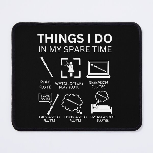 Item preview, Things I Do In My Spare Time For Flute Player And Orchestra Musicians As A Jazz Flutist designed and sold by Funwithmusic.
