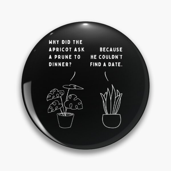 Aperçu de l'œuvre Blague sur les plantes - Pourquoi l'abricot a-t-il invité un pruneau à dîner ? créée et vendue par ani-eni.