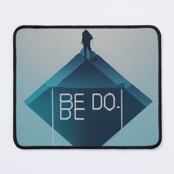 Item preview, There's Being then Doing | Becoming | Doctor Loading | Level Up designed and sold by Envisionaries1.