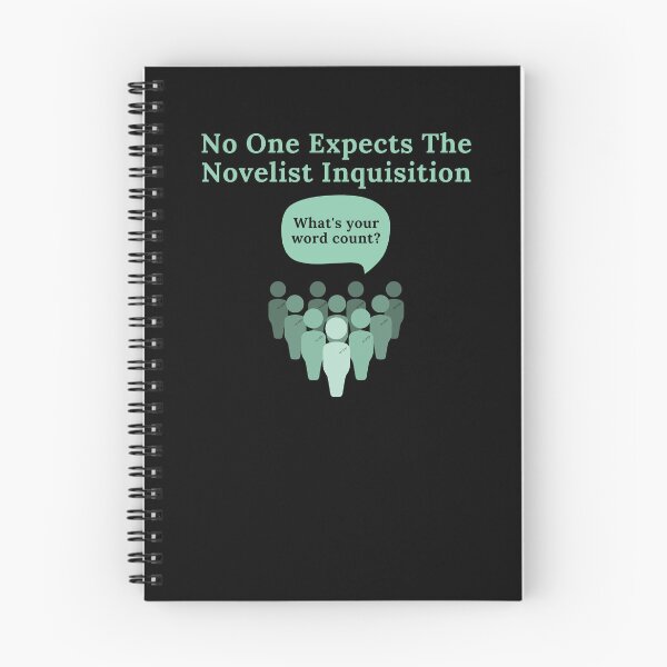 Item preview, No One Expects The Novelist Inquisition designed and sold by TheKnightWriter.