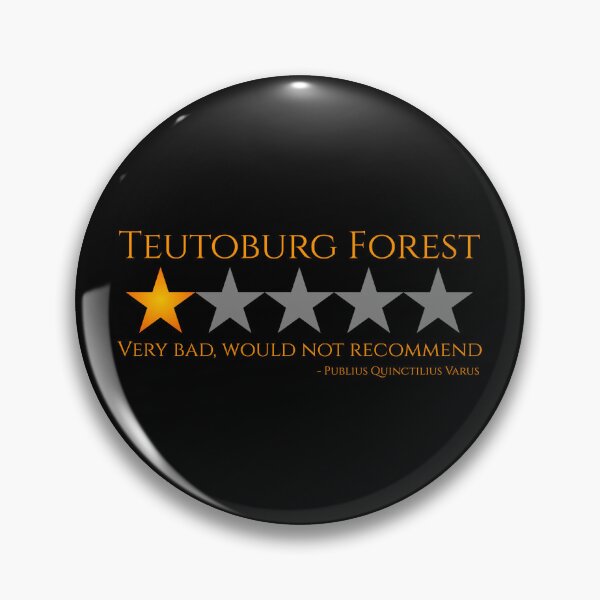 Item preview, Teutoburg - Would Not Recommend - Publius Quinctilius Varus - Ancient Rome Meme designed and sold by Styrman.
