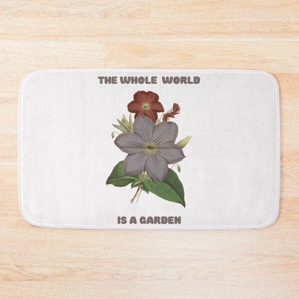 Item preview, THE WHOLE WORLD IS A GARDEN designed and sold by netdota.